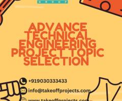 Advance technical engineering project topic selection at Takeoff Edu Group