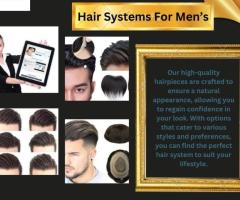 Custom Hair Systems for Men – Perfect Fit & Natural Look