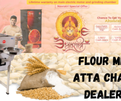 Get Quality Flour Mills from Natraj Aata Chakki Dealers Near You!