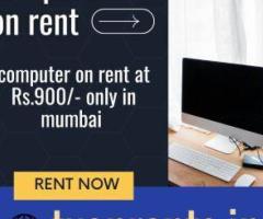 computer on rent at Rs. 800 only in mumbai