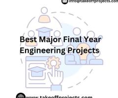 Best Major Final Year Engineering Projects at Takeoff Edu Group