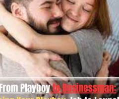 From Playboy to Businessman: Using Your Playboy Job to Launch Your Career in Delhi