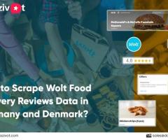 How to Scrape Wolt Food Delivery Reviews Data in Germany and Denmark? - 1