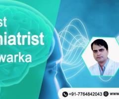 "Top Psychiatrist in Dwarka: Expert Care for Your Mental Health and Well-Being"