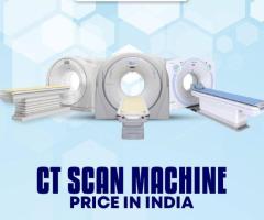 CT Scan Machine Price in India