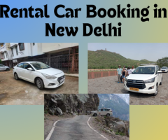 Rental Car Booking in New Delhi: A Comprehensive Guide with New Delhi Car Rentals