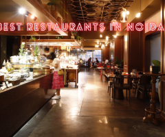 Best Restaurants in Noida: Savor the Flavors of the City