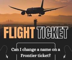 +1-888-413-6950 Can I change a name on a Frontier ticket?