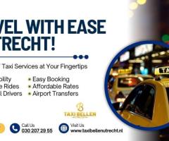 Your Go-To Taxi Service in Utrecht - 1