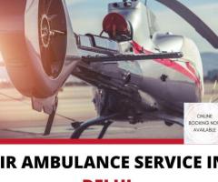 Air Ambulance Service in Delhi