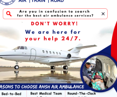 Ready To Move? Call Ansh Air Ambulance Services in Kolkata for an Urgent Transfer