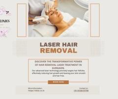 Expert Hair Removal Laser Treatment in Gurgaon