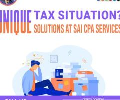 SAI CPA: Unique Tax Solutions Tailored for You