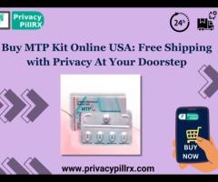 Buy MTP Kit Online USA: Free Shipping with Privacy At Your Doorstep