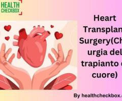 Heart Transplant Surgery(Chirurgia del trapianto di cuore) - 1