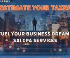 Fuel Your Business Dreams: Smart Tax Estimation with SAI CPA