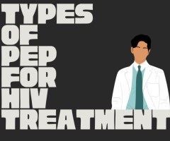 Types of PEP (Post-Exposure Prophylaxis) for HIV Treatment