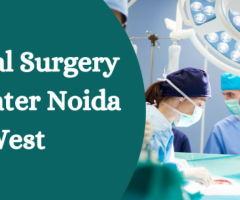 General Surgery in Greater Noida West