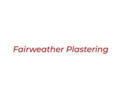 Expert Plastering Services at Fairweather Plastering