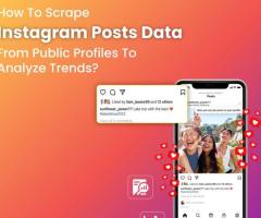 How To Scrape Instagram Posts Data from Public Profiles to Analyze Trends?