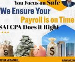 You Sell More, We Pay Right: SAI CPA's Payroll Service