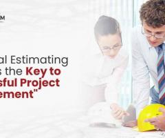 Industrial Estimating Services the Key to Successful “Project Management”