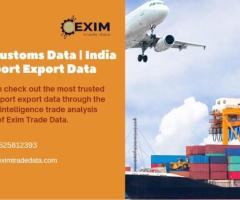 India Customs Data | India Import Export Data