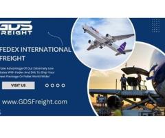 Get the Best FedEx International Air Freight Quotes with GDS Freight