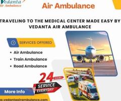 Book Vedanta Air Ambulance Service in Raipur for Reliable and Safely Patient Reallocation Service - 1