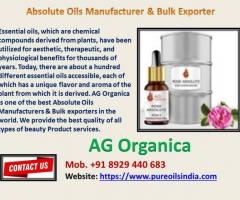 Absolute Oils Manufacturer & Bulk Exporter