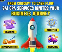 From Concept to Cash Flow: SAI CPA Services Ignites Your Business Journey