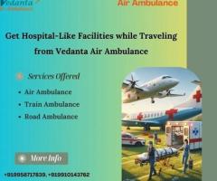 Pick Superb Medical Support Vedanta Air Ambulance Service in Jamshedpur at an Affordable Cost