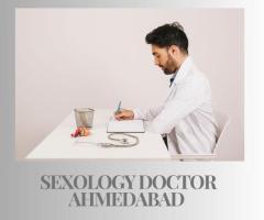 Sexology Doctor in Ahmedabad - Expert Sexual Health Solutions