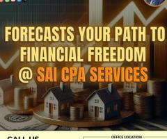 Your Roadmap to Financial Freedom: Forecast Your Future with Sai CPA Services