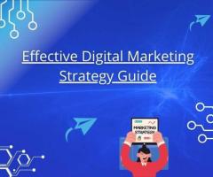 Effective Digital Marketing Strategy Guide for Business Success