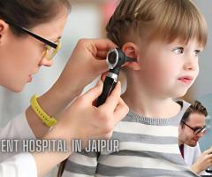 Can the Best ENT Hospitals in Jaipur Treat Both Pediatric and Adult ENT Conditions?