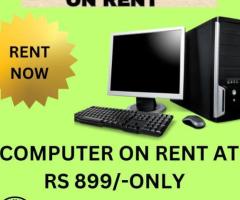 Rent a computer start Rs. 899/- only