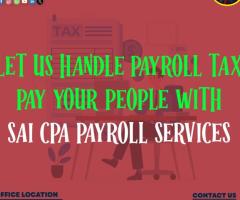 Hassle-Free Payroll with SAI CPA Payroll Services