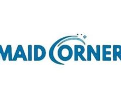 Outsatanding Maid Service In Dubai | Maid Corner