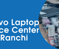 Lenovo Laptop Service Center in Ranchi – Quality Repairs for Your Lenovo Device