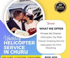 Best service in Wedding Helicopter Service in Churu