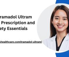 Buy Tramadol Ultram Online: Prescription and Safety Essentials