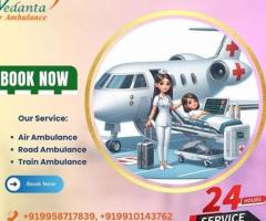 Book Vedanta Air Ambulance Service in Dibrugarh for Safely Patient Transfer Service