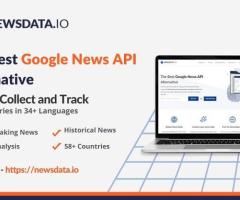 Get Real-Time News with Google News API Alternative – NewsData.io!