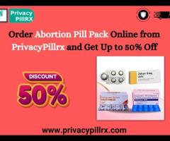 Order Abortion Pill Pack Online from PrivacyPillrx and Get Up to 50% Off