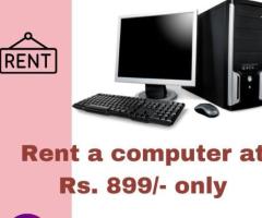 Computer on rent in mumbai ar Rs. 899 only