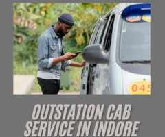 Reliable Outstation Cab Service in Indore – Comfortable & Affordable Rides