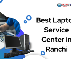 Best Laptop Service Center in Ranchi