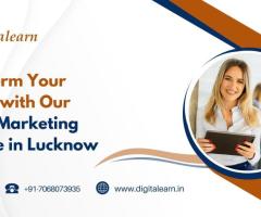 Why Choose Our Best Digital Marketing Institute in Lucknow?