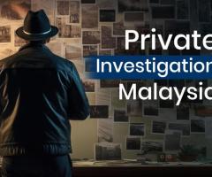 Private Investigation Malaysia